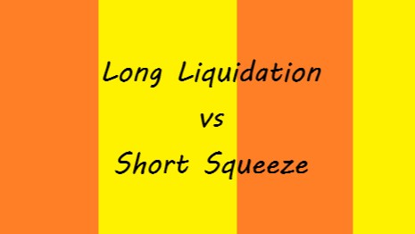 Long Liquidation vs Short Squeeze